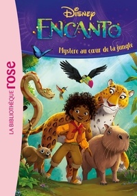 Susana Illera Martinez - Encanto Tome 1 : Mystère au coeur de la jungle.