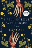  Lancali - I fell in love with hope - Le roman.