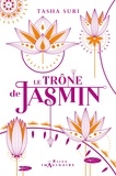 Tasha Suri - Le Trône de Jasmin.