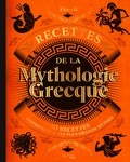 Flora B - Recettes de la mythologie grecque - 40 recettes inspirées par les plus grands mythes.