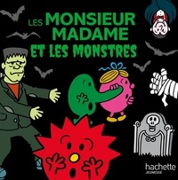 Roger Hargreaves et Adam Hargreaves - Les Monsieur Madame et les monstres.