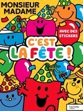  Hachette Jeunesse - Monsieur Madame : C'est la fête ! - Avec des stickers.