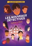 Lauren Magaziner - Les nouveaux détectives Tome 3 : Fantômes à l'hôtel.