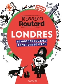  Collectif - Mission Routard à Londres.