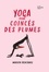 Marion Deuchars - Yoga pour coincés des plumes.