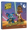  Disney et  Lucasfilm - Star Wars. Les aventures des petits Jedi  : Les apprentis Jedi.
