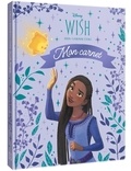  Disney - Wish, Asha et la bonne étoile - Mon carnet.
