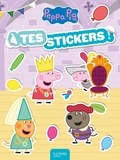 Hachette Jeunesse - Peppa Pig - A tes stickers !.