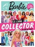  Hachette Jeunesse - Barbie. Le livre collector. 60 ans de magie - + de 1000 stickers.