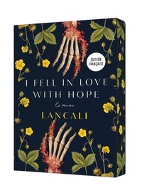  Lancali - I fell in love with hope.