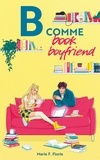 Marie F. Florie - B comme Book Boyfriend.