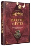 Jody Revenson - Harry Potter - Recettes de fêtes.