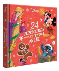  Disney - 24 Histoires pour attendre Noël.