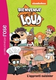  Nickelodeon - Bienvenue chez les Loud Tome 47 : L'apprenti cuisinier.