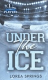 Lorea Springs - The Players Tome 1 : Under the Ice.