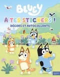  Hachette Jeunesse - Bluey A tes stickers ! - Décors et autocollants.