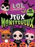 Stéphanie Go - Mes jeux monstrueux - Avec 40 stickers d'Halloween.