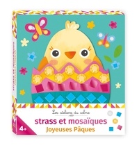 Tracey Coon - Strass et mosaïques joyeuses Pâques - Avec 3 oeufs, 40 strass or et argent, 2 planches de mosaïques.