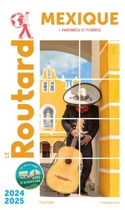  Collectif - Guide du Routard Mexique (+Yucatan) 2024/25 - + Yucatan.