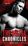 Cora Reilly - The Mafia Chronicles 7 : Bound by the Past - The Mafia Chronicles, T7 - La saga best-seller américaine enfin en France !.