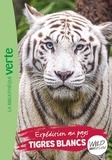Hachette Livre - The Wild Immersion 18 : Wild Immersion 18 - Expédition au pays des tigres blancs.