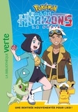  Hachette Jeunesse - Pokémon Les Horizons - Tome 1, Une rentrée mouvementée pour Liko !.