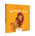  XXX - LE ROI LION - Mon Histoire du soir - L'histoire du film - Disney.