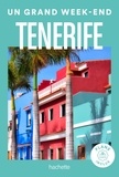  Collectif - Tenerife Guide Un Grand Week-end.