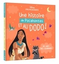  Disney - Une histoire de Pocahontas et au dodo ! - Des amis très gourmands.