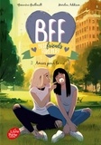 Geneviève Guilbault et Marilou Addison - BFF Best friends forever 10 : BFF Best Friends Forever ! - Tome 10 - Amies pour la vie.