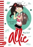 Meg Cabot - Le carnet d'Allie Tome 2 : La nouvelle école.