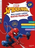 Natacha Boubault - Spiderman Mon super-cahier de maths et français CP.