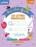 Alain Boyer - Toute ma maternelle Mon cahier effaçable d'écriture : Les lettres minuscules 4-6 ans.