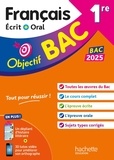 Amélie Pinçon et A Sourisse - Objectif BAC 2025 - 1re Français écrit et oral.