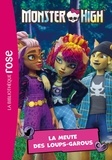  Mattel - Monster High 4 : Monster High 04 - La meute des loups-garous.
