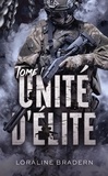 Loraline Bradern - Unité d'élite Tome 1 : .