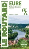  Collectif - Guide du Routard Eure nature et insolite 2024.