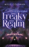 Mills Coleman - FreakyRealm - Par l'autrice de la série Lights Out.