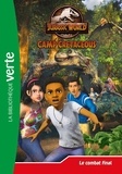  Hachette Jeunesse - Jurassic World Camp Cretaceous Tome 25 : Le combat final.