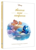  XXX - DORY - Avance avec confiance - Une histoire sur la persévérance et l'optimisme - Disney Pixar - Une histoire sur la persévérance et l'optimisme.