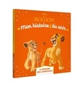  XXX - LE ROI LION - Mon Histoire du soir - Le repaire des lionceaux - Disney.