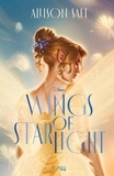 Allison Saft - Wings of Starlight.