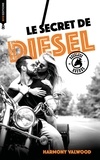 Harmony Valwood - The Reckless Hounds Tome 4 : Le secret de Diesel.