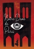 Victor Hugo - Notre Dame de Paris.