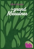  Alain-Fournier - Le grand Meaulnes - Edition abrégée.