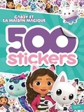 Studios Universal - Gabby et la maison magique - 500 stickers - 500 stickers.