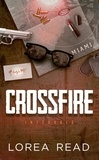 Lorea Read - Crossfire - Intégrale.