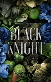Rina Kent - Royal Elite 4 : Black Knight, Royal Elite Tome 4.