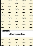  XXX - Le carnet d'Alexandre - Lignes, 96p, A5 - Moustache Hispter.