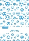  XXX - Le cahier de Johnny - Séyès, 96p, A5 - Football Marseille.
